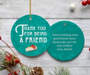 Thank You for Being a Friend Christmas Ornament